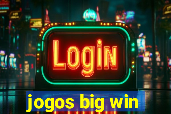 jogos big win